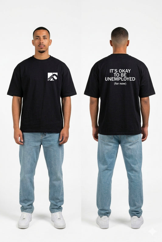 Unemployed T-Shirt (Black)